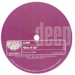 11 Am - Give It Up - Soul Furic Deep