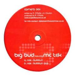 Big Bud Feat MC Tek - Bubblin - Camera 1