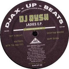 DJ Rush - Ladies EP - Djax