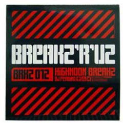 DJ Peabird - Highnoom Breakz - Breakz R Uz