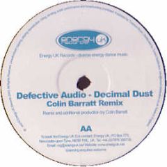 Defective Audio - Decimal Dust - Energy Uk Records
