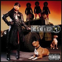 Missy Elliot - This Is Not A Test - Elektra