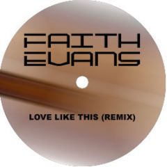 Faith Evans - Love Like This (Remix) - HE1