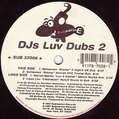 DJ's Luv Dubs - Volume 2 - Submarine