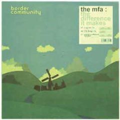 The Mfa - The Difference It Makes - Border Community