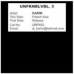 karim - French Kiss - Unfknblvbl
