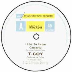 T Coy - I Like To Listen / Da Me Mas - Deconstruction