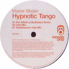 Master Blaster  - Hypnotic Tango - Mondo