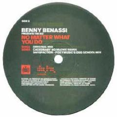 Benny Benassi Pres. The Biz - No Matter What You Do - Data