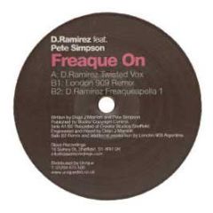 D Ramirez Ft Pete Simpson - Freaque On - Slave Recordings