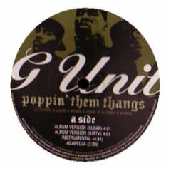 G Unit - Poppin Them Thangs - Interscope