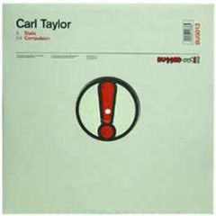 Carl Taylor - Static - Bugged Out