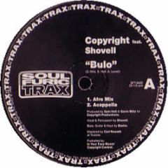 Copyright Feat Shovell - Bulo - Soul Furic Trax