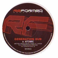 Generation Dub - Atomic - Reformed