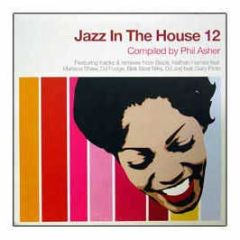 Slip'N'Slide Presents - Jazz In The House 12 - Slip 'N' Slide