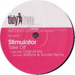 Stimulator - Take Off - Tidy Two