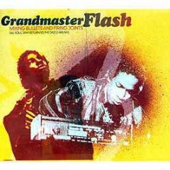 Grandmaster Flash - Mixing Bullets And Firing Joints - Salsoul