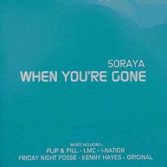 Soraya - When Your Gone - All Around The World