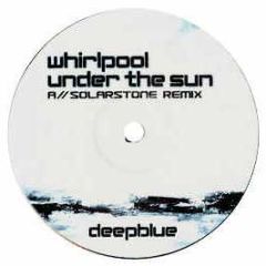 Whirlpool - Under The Sun - Deep Blue