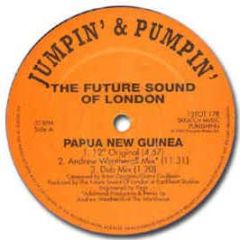 Future Sound Of London - Papua New Guinea - Jumpin & Pumpin