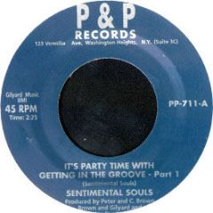 Sentimental Souls - It's Party Time - P&P Records