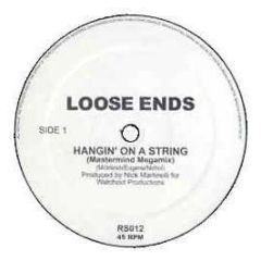 Loose Ends - Hangin On A String (Remix) - Rs Records