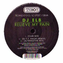 DJ Elb - Relieve My Pain (Remix) - Technoclub