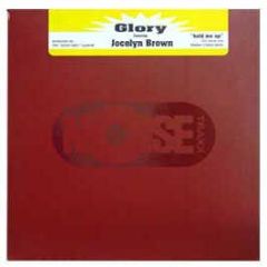 Glory Feat. Jocelyn Brown - Hold Me Up - Noise Traxx