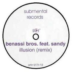 Benassi Bros. Ft Sandy - Illusion (Remix) - Submental