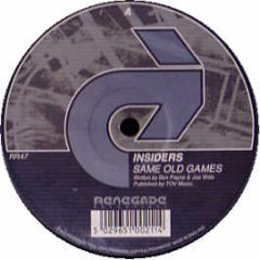 The Insiders - Same Old Games - Renegade Rec