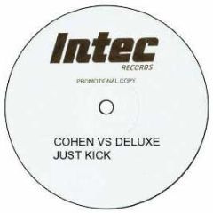 Cohen Vs Deluxe - Just Kick - In-Tec