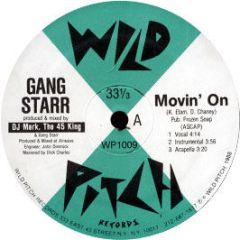 Gang Starr - Movin On - Wild Pitch