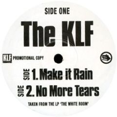 KLF - Make It Rain / No More Tears - Klf Comm