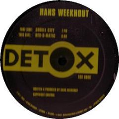 Hans Weekhout - Shrill City - Detox