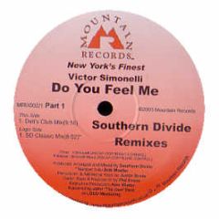 Victor Simonelli - Do You Feel Me (Remixes) (Part 1) - Mountain Records
