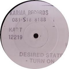 Desired States - Turn On - Karma Records