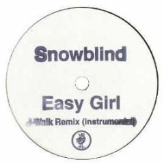 Snowblind - Easy Girl - Heavenly