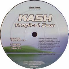 Kash - Tropical Sax - Fine Tune
