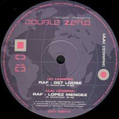 RAF - Get Loose - Double Zero