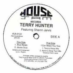 Terry Hunter - Blue Note / I Can Make You See - House Jam