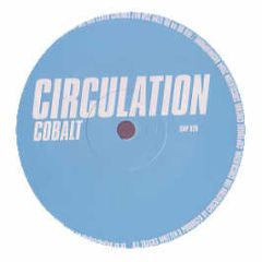 Circulation - Cobalt - Circulation