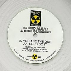 DJ Red Alert & Mike Slammer - You Are The One (Clear Vinyl) - Slammin Vinyl