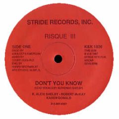Risque Iii - Don't You Know / Tropic Zone - Stride Records Inc