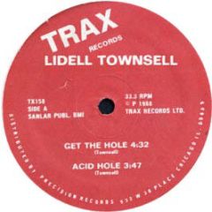 Lidell Townsell - Get The Hole - Trax