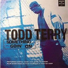 Todd Terry - Something Goin' On - Manifesto