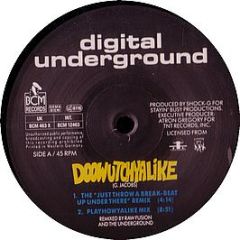 Digital Underground - Doowutchyalike / Packet Man - BCM