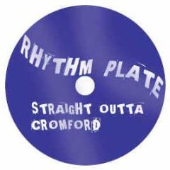 Rhythm Plate - Straight Outta Cromford - DIY