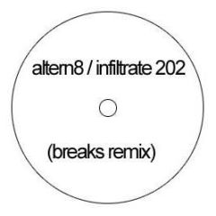 Altern 8 - Infiltrate 202 (Breakz Remix) - Breakcore 1