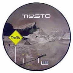 DJ Tiesto - Traffic (Picture Disc) - Magik Muzik