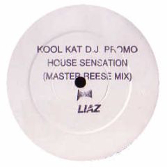 Liaz - House Sentation (Remix) - Kool Kat